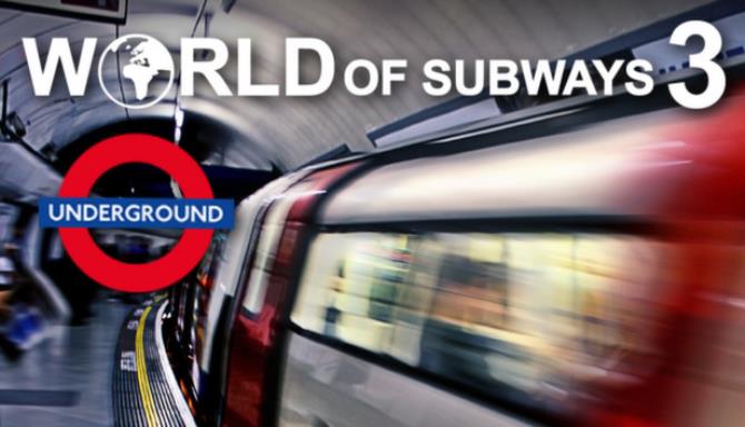 World of Subways 3 – London Underground Circle Line Free Download