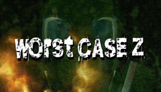 Worst Case Z Free Download