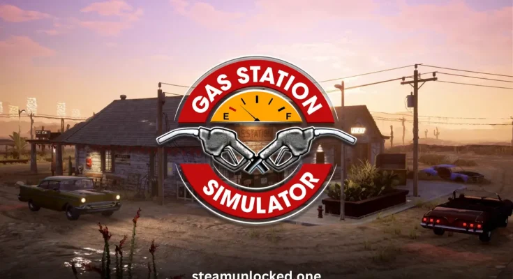 Gas Station Simulator Free Download