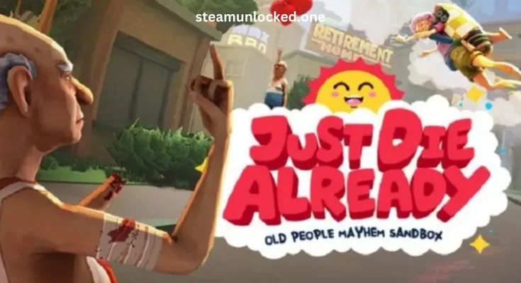 Just Die Already