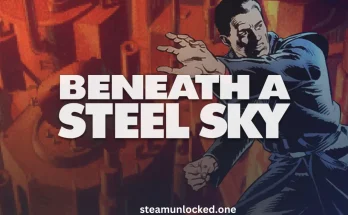 Beneath a Steel Sky Free Download