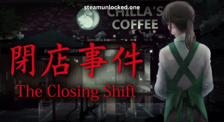 Closing Shift