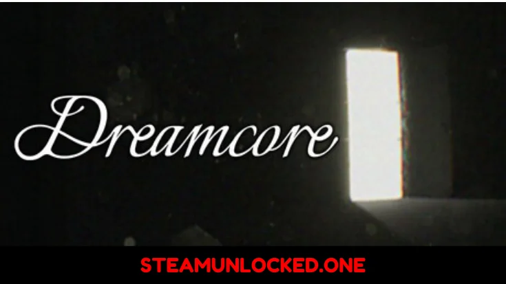 Dreamcore