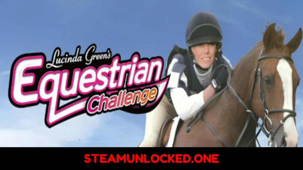 Lucinda Green's Equestrian Challenge