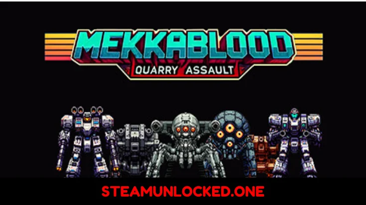Mekkablood Quarry Assault