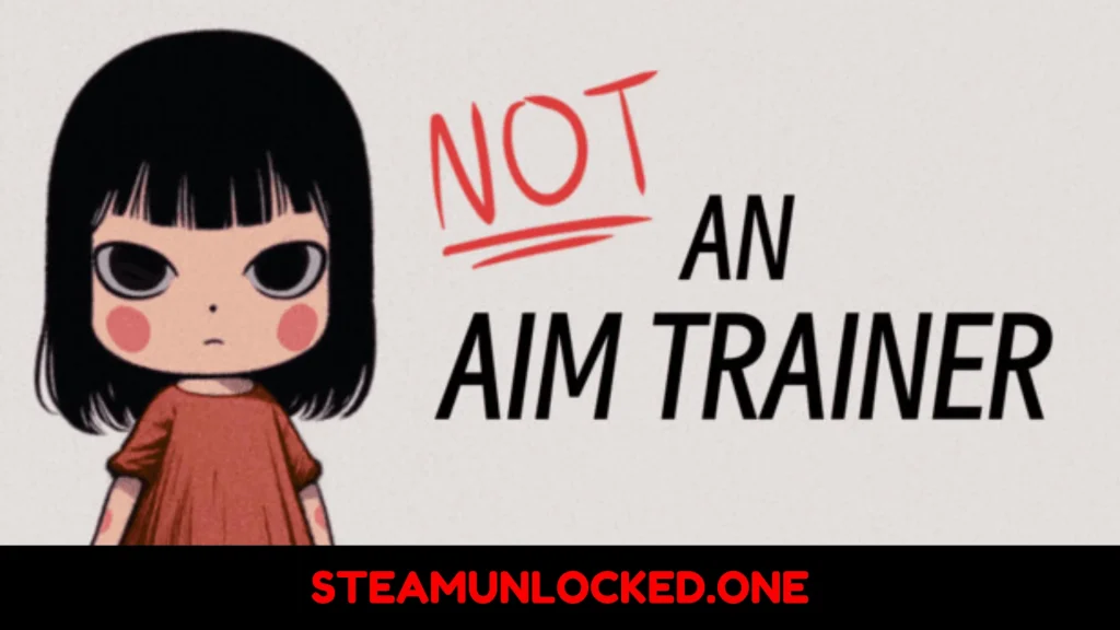 Not an Aim Trainer 