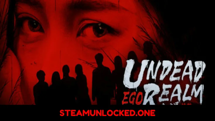 Undead Realm：Ego
