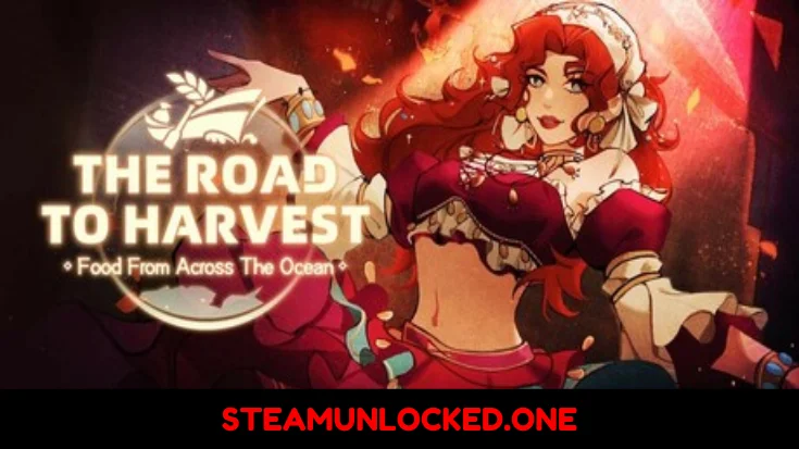 The Road To Harvest