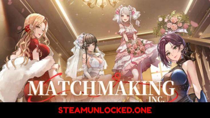 Matchmaking Inc.