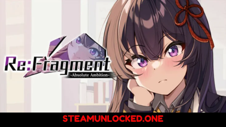 ReFragment ~Absolute Ambition~