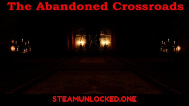 The Abandoned Crossroads