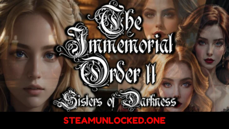 The Immemorial Order II Sisters of Darkness