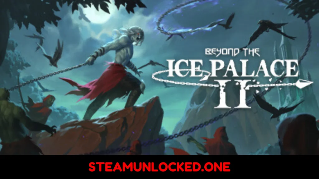 Beyond the Ice Palace 2