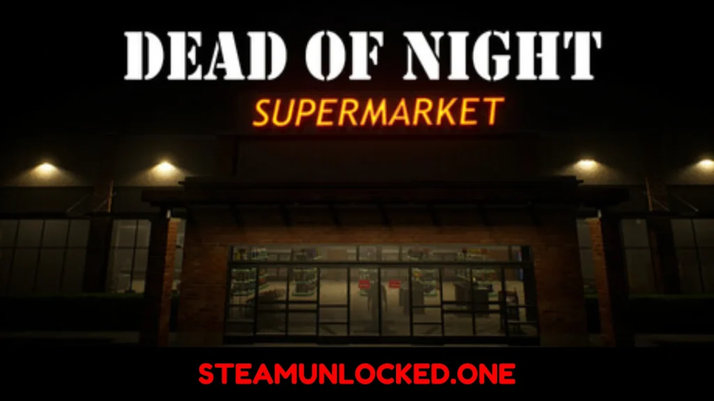 Dead of Night Supermarket