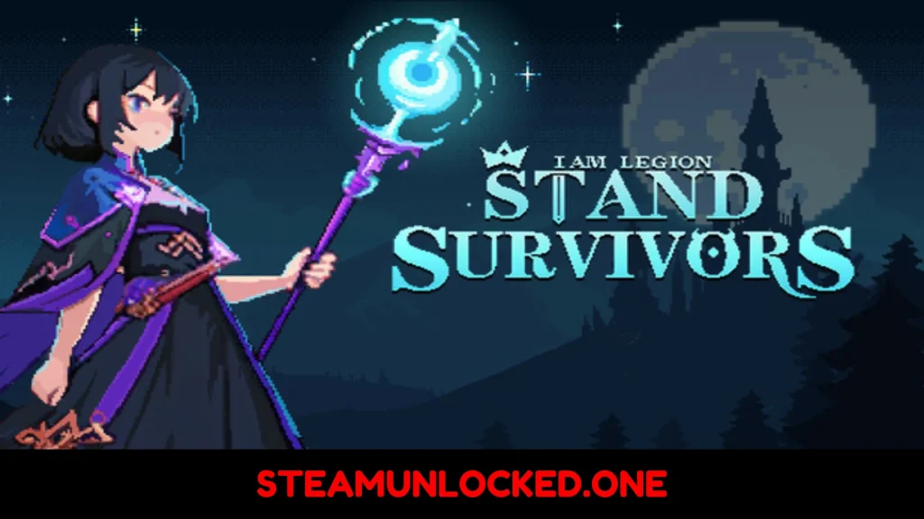 I Am Legion Stand Survivors