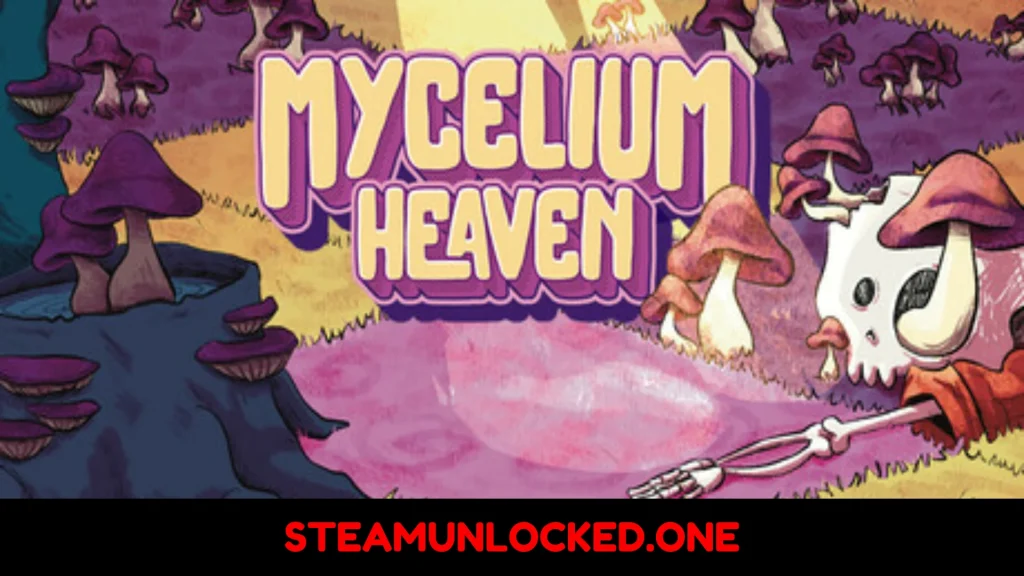 Mycelium Heaven