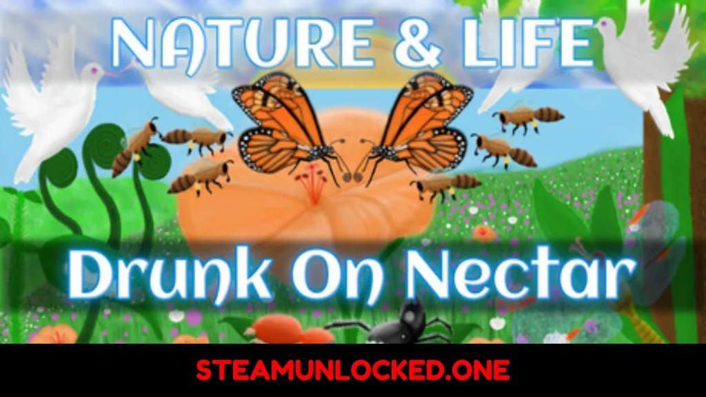 Nature And Life Drunk On Nectar
