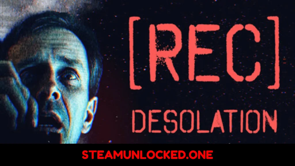 [REC] Desolation