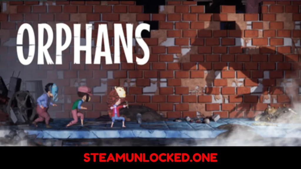 Orphans