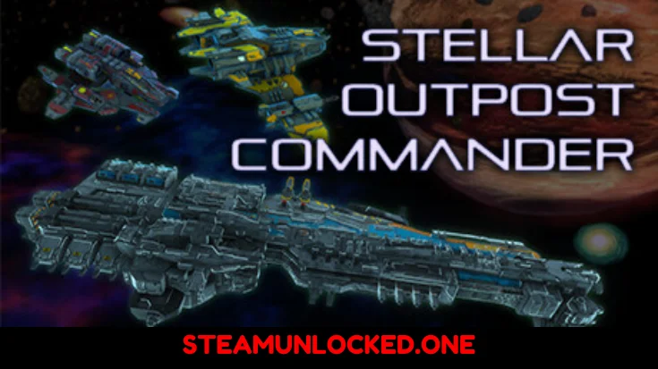 Stellar outpost commander