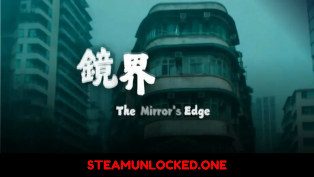 The Mirror's Edge